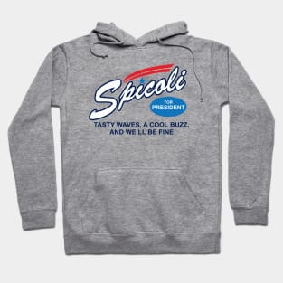 jeff spicoli for president Hoodie